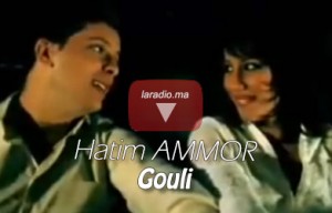 Hatim Ammor – Goli حاتم عمور – قولي